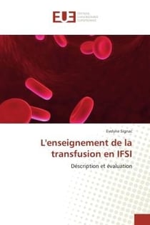L'enseignement de la transfusion en IFSI : description et évaluation