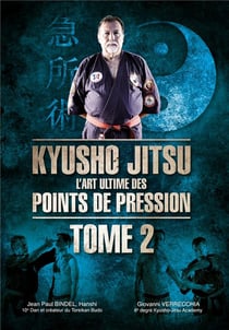 Kyusho-jitsu : l'art ultime des points de pression Tome 2
