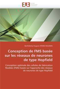 Conception de fms basee sur les reseaux de neurones de type hopfield