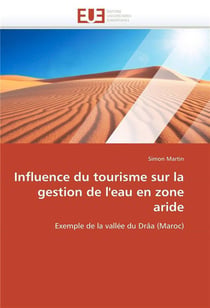 Influence du tourisme sur la gestion de l'eau en zone aride - exemple de la vallée du Drâa (Maroc)