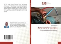 Zone franche togolaise - de l'esclavage a la deshumanisation