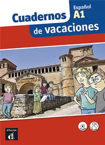 Cuadernos de vacaciones - espagnol - a1 (édition 2013)