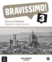 BRAVISSIMO ! 3 : italien - cahier d'exercices