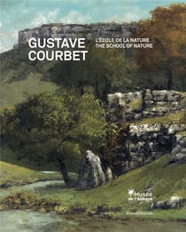 Gustave courbet, l'école de la nature