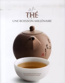 Thé, Une Boisson Millénaire