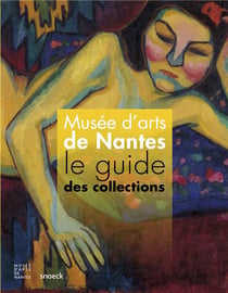Guide des collections du musée des beaux-art de nantes
