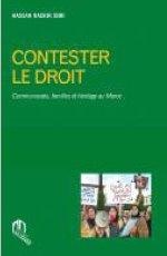 Contester le droit - communautés, familles et héritage au Maroc