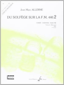 Du solfège sur la F.M. 440 Tome 2 : débutant 2 - chant, audition, analyse - livre du professeur