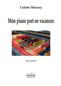 Mon piano part en vacances pour piano