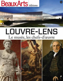 Louvre-Lens - le musée, les chefs-d'oeuvre