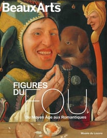 Figures du fou : du Moyen âge aux Romantiques au Musée du Louvre