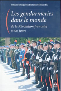 Gendarmeries dans le monde de la révolution à nos jours