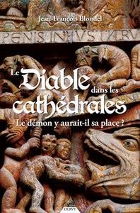 Le diable dans les cathédrâles