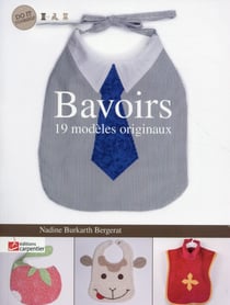 Bavoirs - 19 modèles originaux