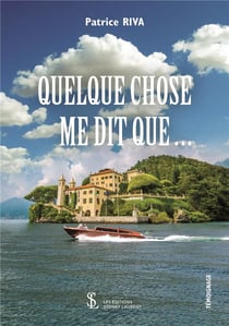 Quelque chose me dit que...