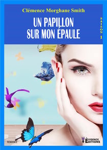 Un papillon sur mon épaule - saison 1
