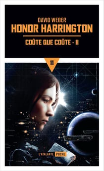 Honor Harrington Tome 11 : coûte que coûte Tome 2