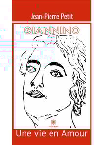 Giannino : une vie en amour