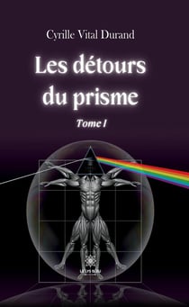 Les détours du prisme