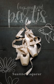 Ceux qui sont partis : Erik et Daisy , T4