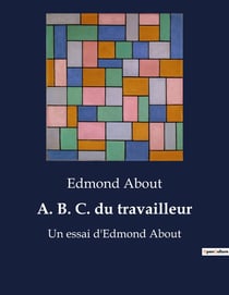A. B. C. du travailleur : Un guide intemporel pour les droits des travailleurs