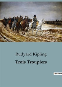 Trois troupiers