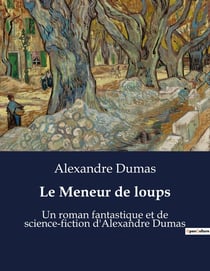 Le Meneur de loups : Une exploration des pactes surnaturels et des conséquences du pouvoir