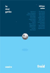 La Mer gelée – FROID