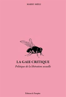 La gaie critique : Politique de la libération sexuelle