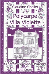 Polycarpe - villa violette