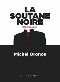 La soutane noire - fabula furiosa