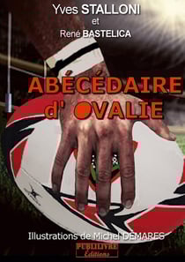Abécédaire d'Ovalie : le rugby de A à Z