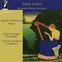 Paul Lewis : Musique romantique pour harpe et cordes