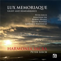 Lux memoriaque: contemporary British choral music
