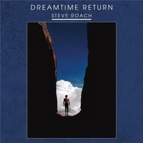 Dreamtime return
