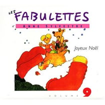 Les fabulettes d'Anne Sylvestre /vol.9 : joyeux Noël