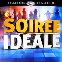 Soirée idéale