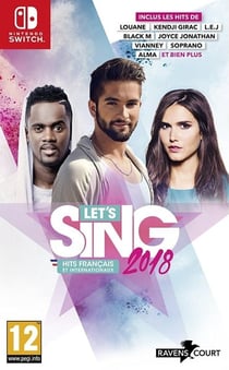 Let's sing 2018 hits français et internationaux