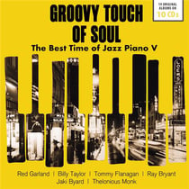 Groovy touch of soul - The best time of jazz piano V