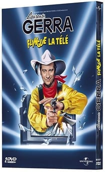 Laurent Gerra - Flingue la télé