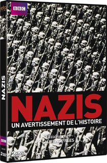 Nazis, un avertissement de l'histoire
