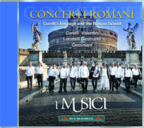 Concerti Romani - L'héritage de Corelli et l'école de Rome