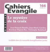 Cahiers evangile n166 - le mystere de la croix