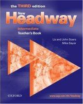 New Headway, Third Edition Intermediate: Teacher's Book