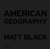 Matt Black: american geography - a reckoning with a dream