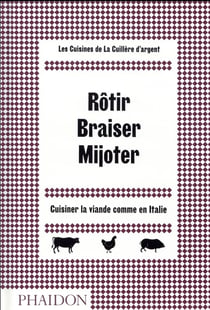 Rôtir braiser mijoter