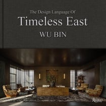 Wu Bin : The design language of timeless east