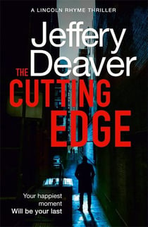 THE CUTTING EDGE - A LINCOLN RHYME THRILLER