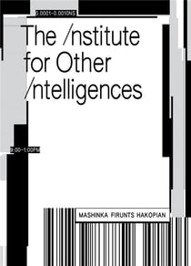 The institute for other intelligences