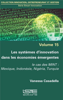 Les systèmes d'innovation dans les économies émergentes - le cas des MINT : Mexique, Indonésie, Nigéria, Turquie